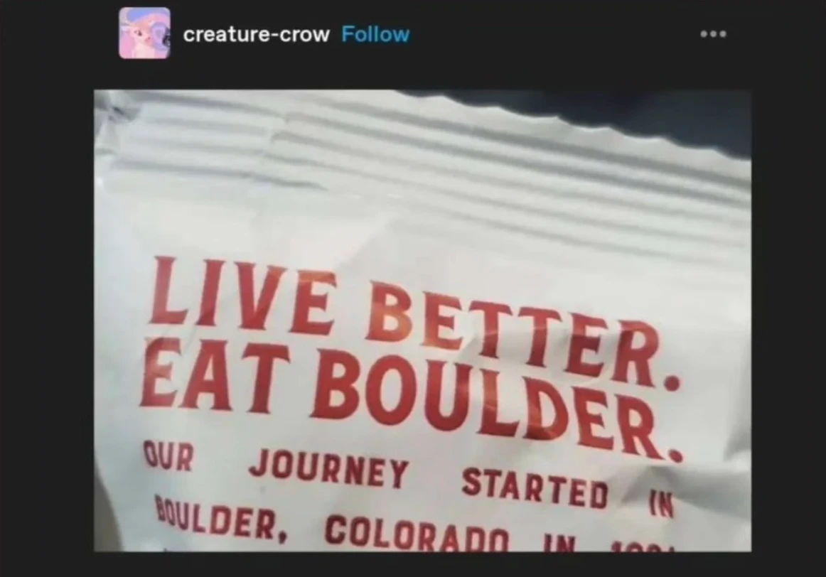 a sealed bag with the text "live better. eat boulder."